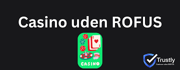 Online Casino Uden ROFUS Find Dine Favoritter