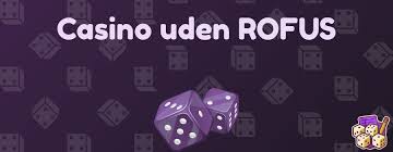 Online Casino Uden ROFUS Find Dine Favoritter